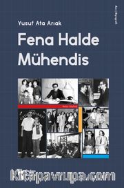 Fena Halde Mühendis Yusuf Ata Arıak