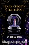Holly Chase’in Öteki Hayatı