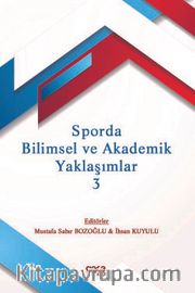 Sporda Bilimsel ve Akademik Yaklaşımlar 3