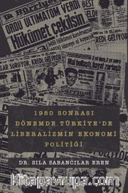 1980 sonrası Dönemde Türkiye'de Liberalizmin Ekonomi Politiği