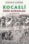 Kocaeli Üzüm Bayramları ve Bağcılık