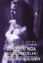 Beyoğlu’nda Büyülü Geceler <br /> 1950’lerde Sinema 
