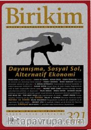 Birikim / Sayı:321 Ocak Yıl:2016 / Aylık Sosyalist Kültür Dergisi