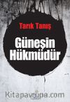 Güneşin Hükmüdür