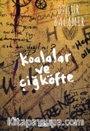 Koalalar ve Çiğ Köfte