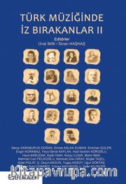 Türk Müziğinde İz Bırakanlar II