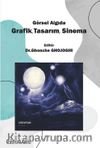 Görsel Algıda Grafik, Tasarım, Sinema