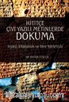 Hititçe Çivi Yazılı Metinlerde Dokuma & Siyasi, Ekonomik ve Dinî Yönleriyle