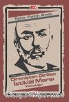 Direnişten Dirilişe İstiklal Marşı Yolculuğu