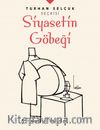 Turhan Selçuk Seçkisi: Siyasetin Göbeği