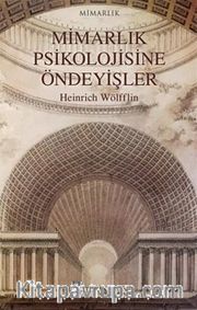 Mimarlık Psikolojisine Öndeyişler