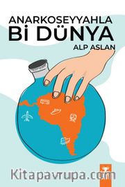 Anarko Seyyahla Bi Dünya