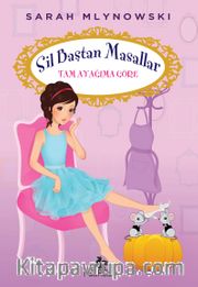 Tam Ayağıma Göre /  Sil Baştan Masallar 2