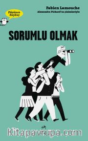 Düşünen Baykuş / Sorumlu Olmak