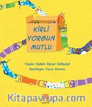 Kirli Yorgun Mutlu