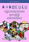 Anaokulu Öğretmeninin Sevdiği Etkinlikler