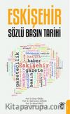 Eskişehir & Sözlü Basın Tarihi