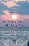 Solda Ki Solmaz Sonsuzluk