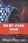 Din Mit Efsane Üçgeni