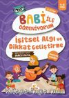 İşitsel Algı ve Dikkat Geliştirme / Babi İle Öğreniyorum 2. Kitap (4-6 Yaş)