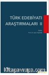 Türk Edebiyatı Araştırmaları II