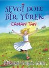 Sevgi Dolu Bir Yürek
