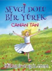 Sevgi Dolu Bir Yürek