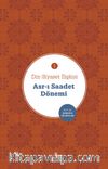 Din-Siyaset İlişkisi 1 & Asr-I Saadet Dönemi