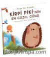 Kirpi Piki’nin En Güzel Günü