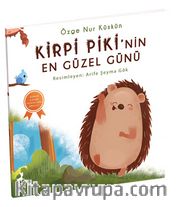Kirpi Piki’nin En Güzel Günü