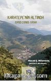 Karatepe'nin Altında & Ispod Crnog Vrha