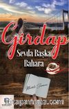 Girdap & Sevda Başka Bahara