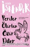 Periler Ölürken Özür Diler