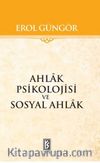 Ahlak Psikolojisi ve Sosyal Ahlak