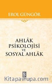 Ahlak Psikolojisi ve Sosyal Ahlak