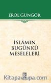 İslamın Bugünkü Meseleleri