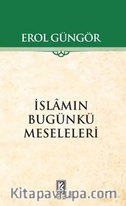 İslamın Bugünkü Meseleleri