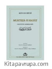 Mukteza-yı Hayat  Hayatın Gerekleri 