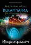 Kuram Yapma Bilim Yapmanın İlkeleri