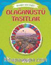Olağanüstü Taşıtlar / Bildiğin Gibi Değil