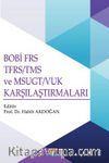 Bobi Frs Tfrs/Tms Ve Msugt / Vuk Karşılaştırmaları