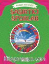 Şaşırtıcı Sporlar  / Bildiğin Gibi Değil