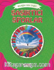 Şaşırtıcı Sporlar  / Bildiğin Gibi Değil