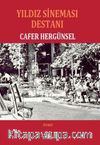 Yıldız Sineması Destanı