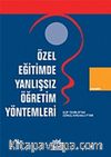 Özel Eğitimde Yanlışsız Öğretim Yöntemleri