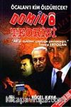 Domino Teorisi/Öcalan'ı Kim Öldürecek?