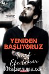 Yeniden Başlıyoruz