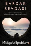 Bardak Sevdası