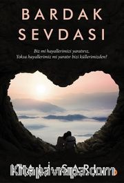 Bardak Sevdası