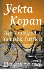 Aşk Mutfağından Yalnızlık Tarifleri